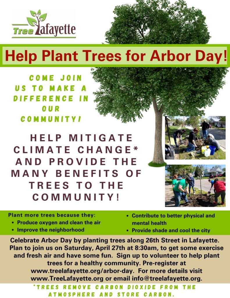 Volunteer to plant trees in Lafayette, Indiana for Arbor Day 2025